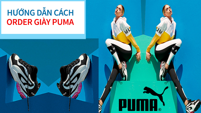 Cách Order giày Puma chính hãng ship về Việt Nam